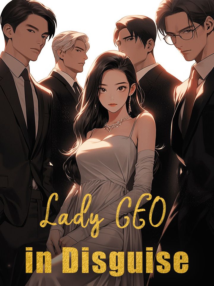 Lady CEO in Disguise