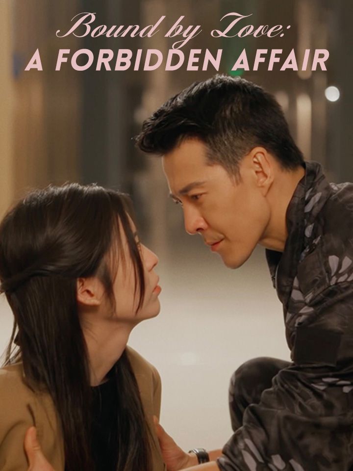 Bound by Love: A Forbidden Affair