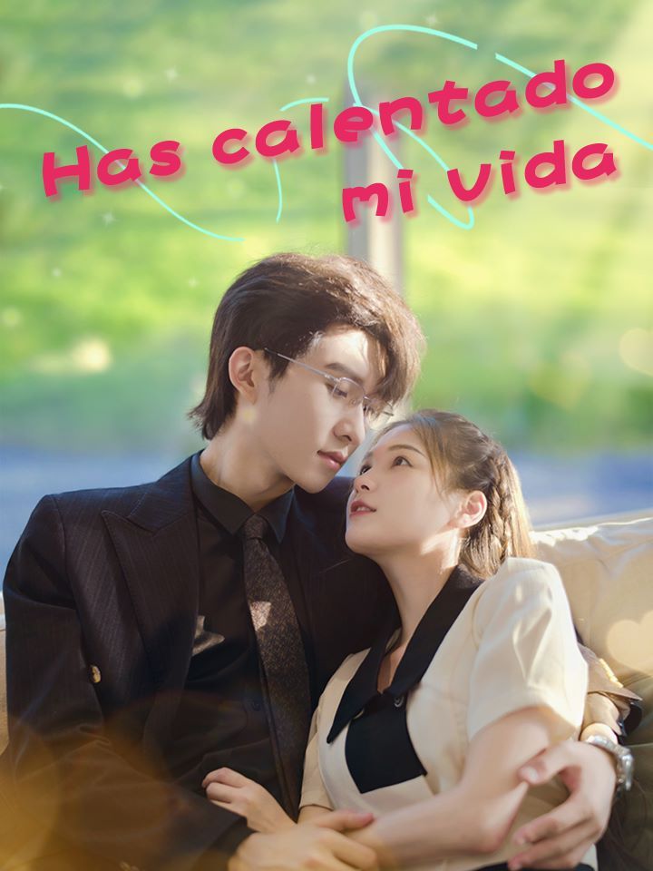 Has calentado mi vida
