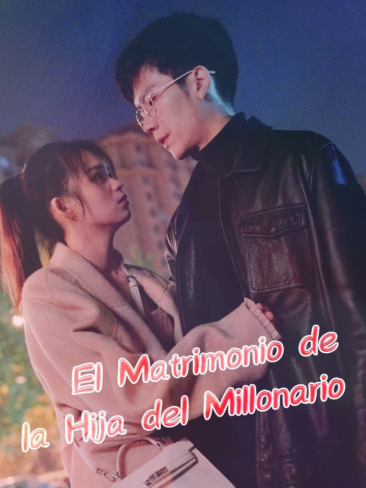 El Matrimonio de la Hija del Millonario