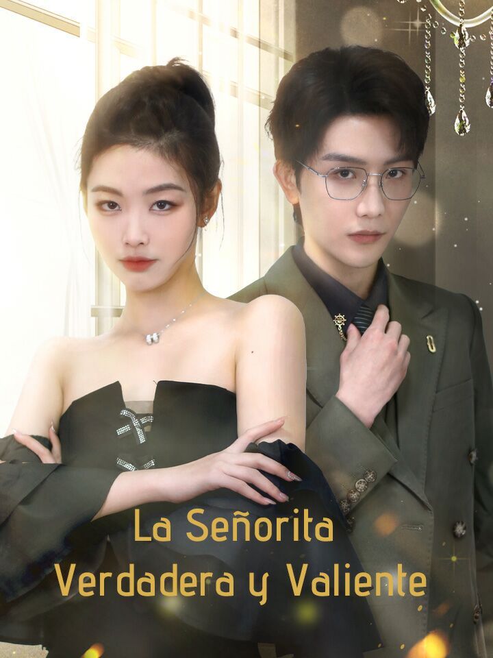 La Señorita Verdadera y Valiente