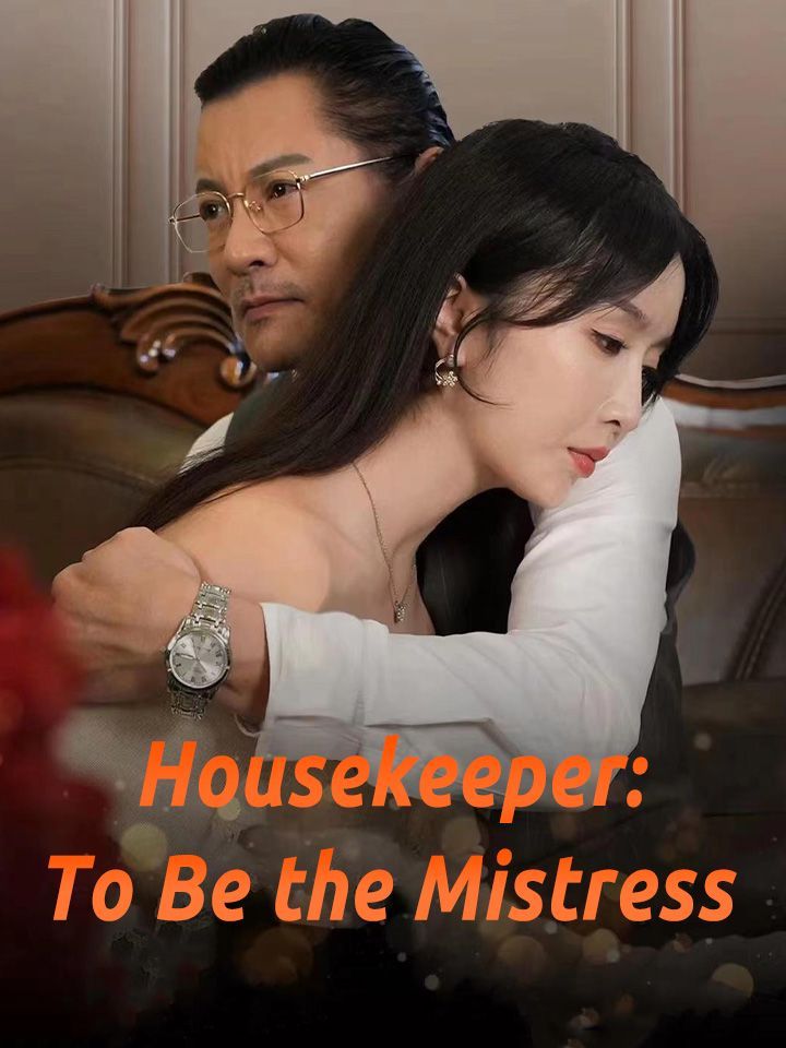 Housekeeper: To Be the Mistress