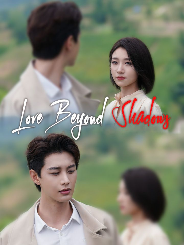 Love Beyond Shadows