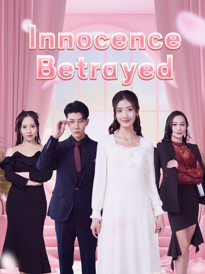 Innocence Betrayed