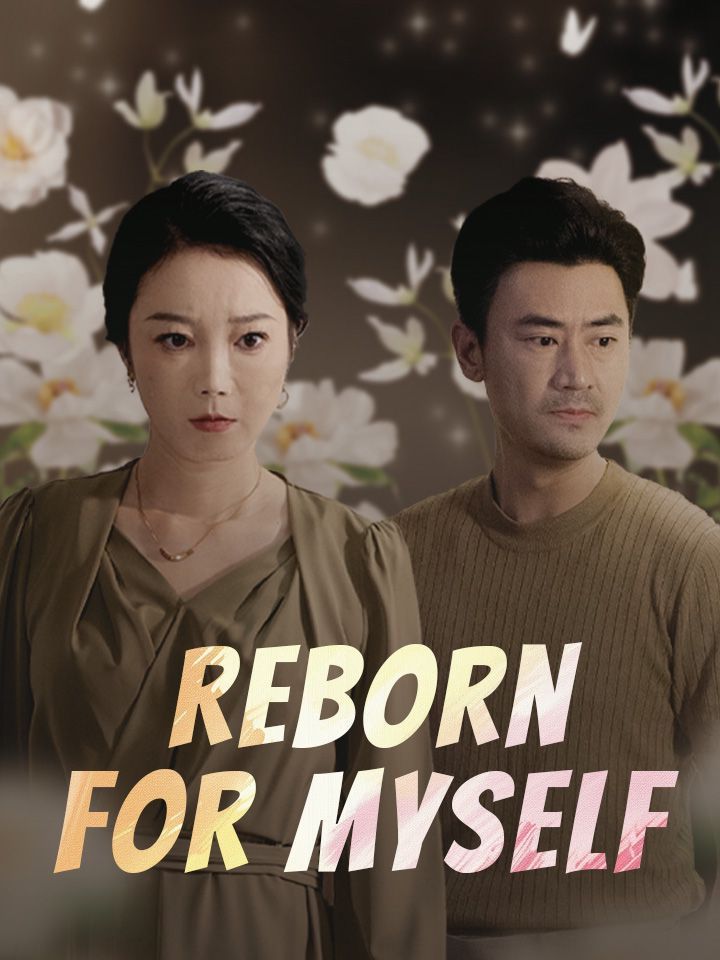 Reborn for Myself