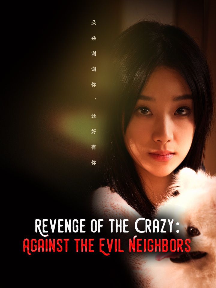 Revenge of the Crazy: Against the Evil Neighbors