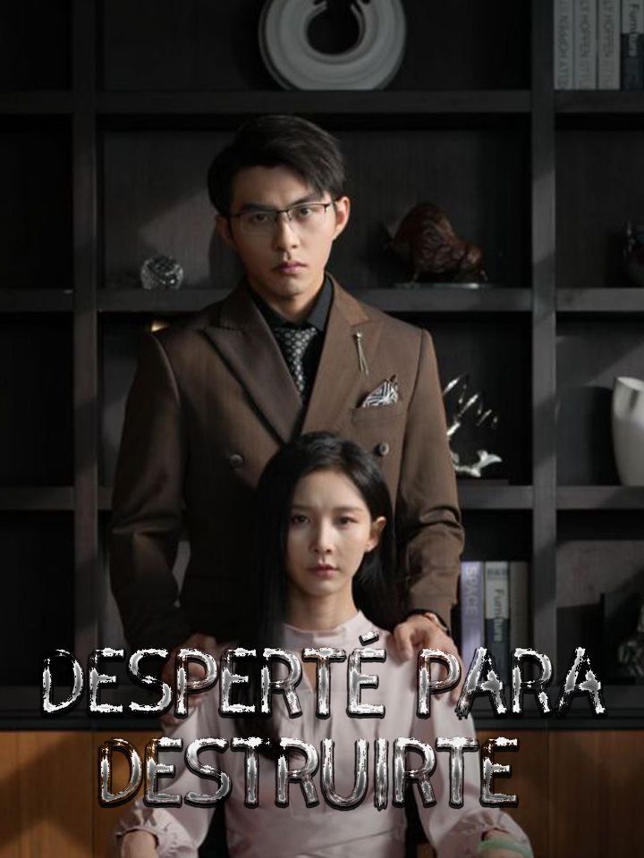 Desperté para Destruirte