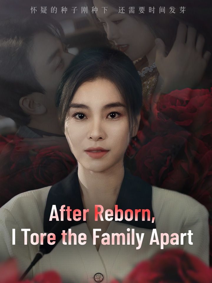 After Reborn, I Tore the Family Apart