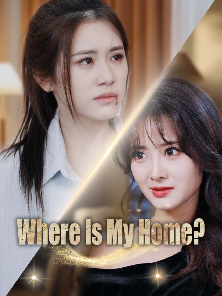 Where Is My Home?