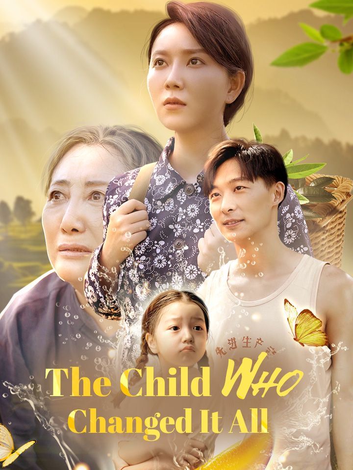 The Child Who Changed It All