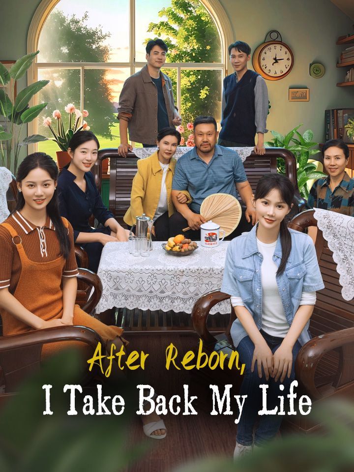 After Reborn, I Take Back My Life