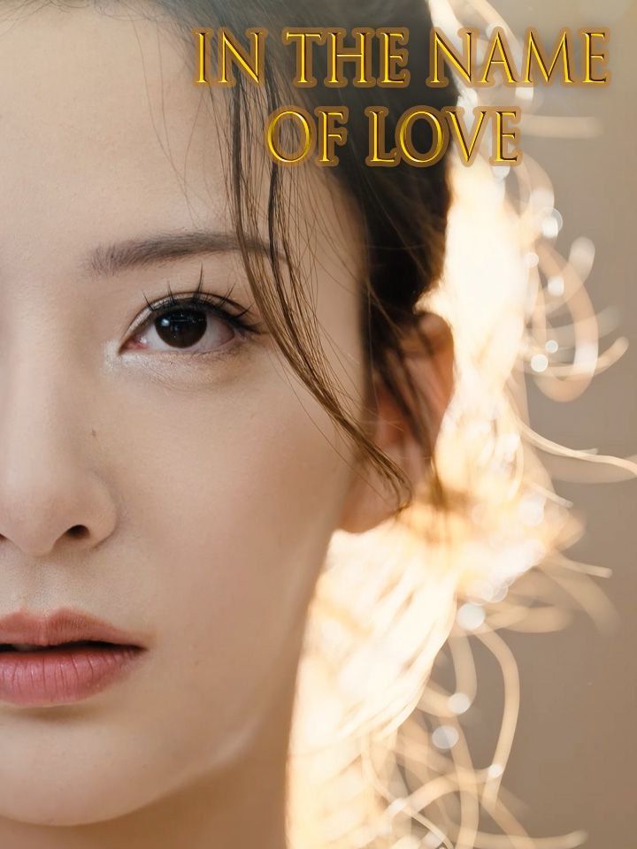In the Name of Love