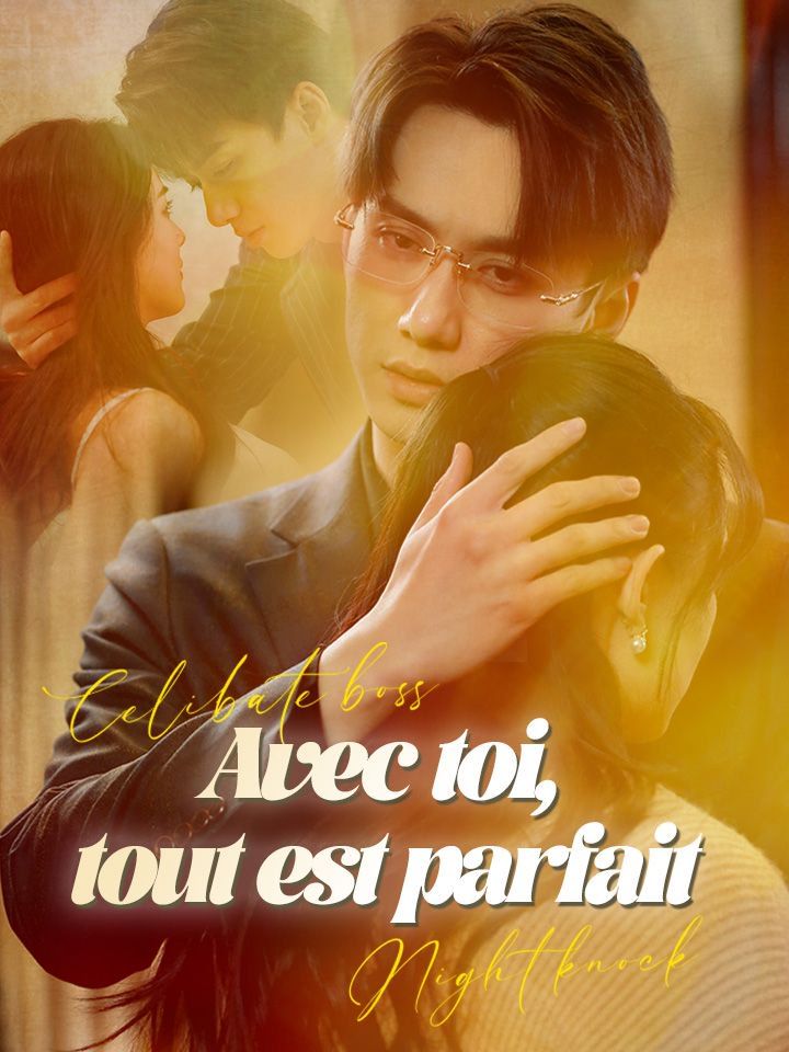 Avec toi, tout est parfait