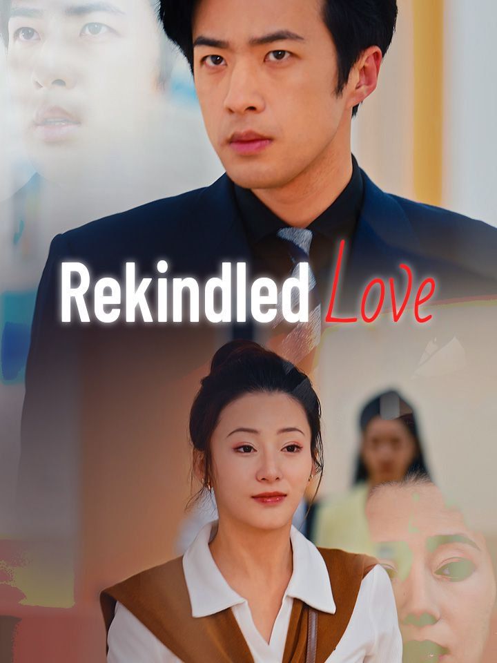 Rekindled Love