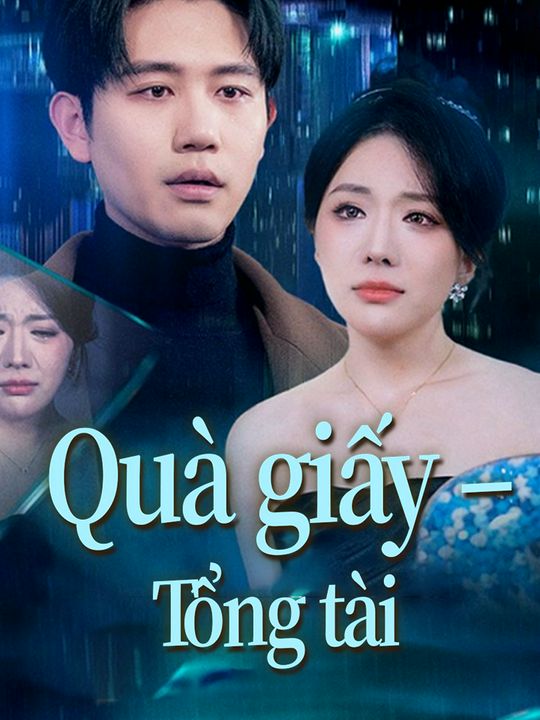 Quà giấy – Tổng tài