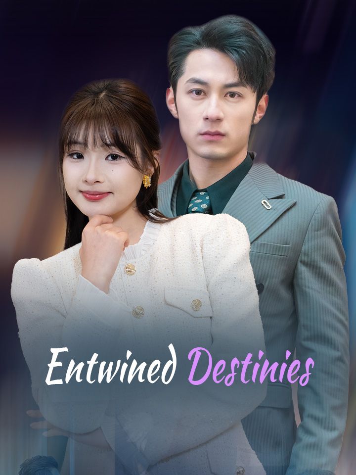 Entwined Destinies