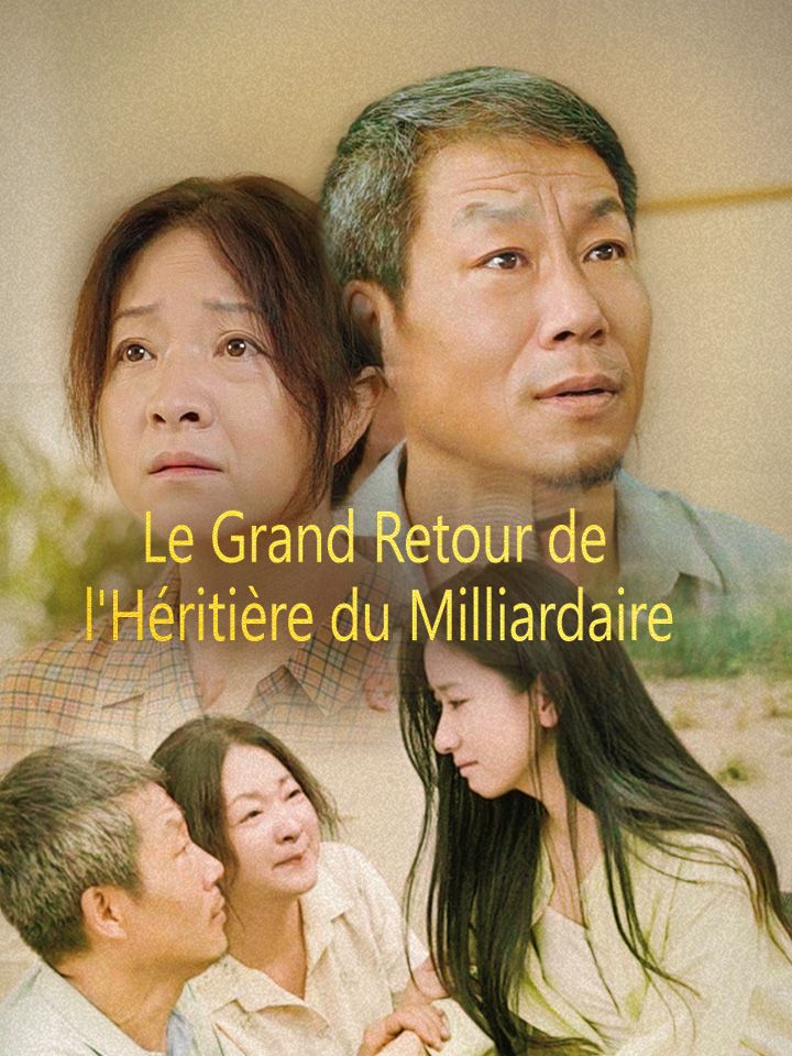 Le Grand Retour de l'Héritière du Milliardaire