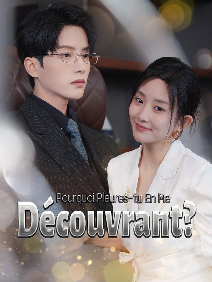 Pourquoi Pleures-tu En Me Découvrant?