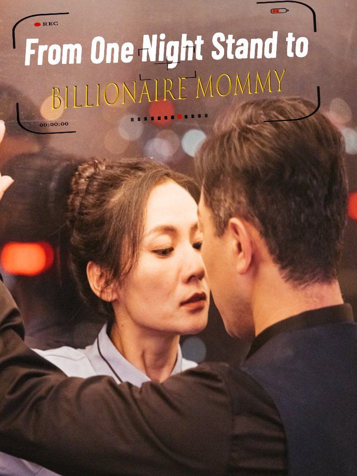 From One Night Stand to Billionaire Mommy