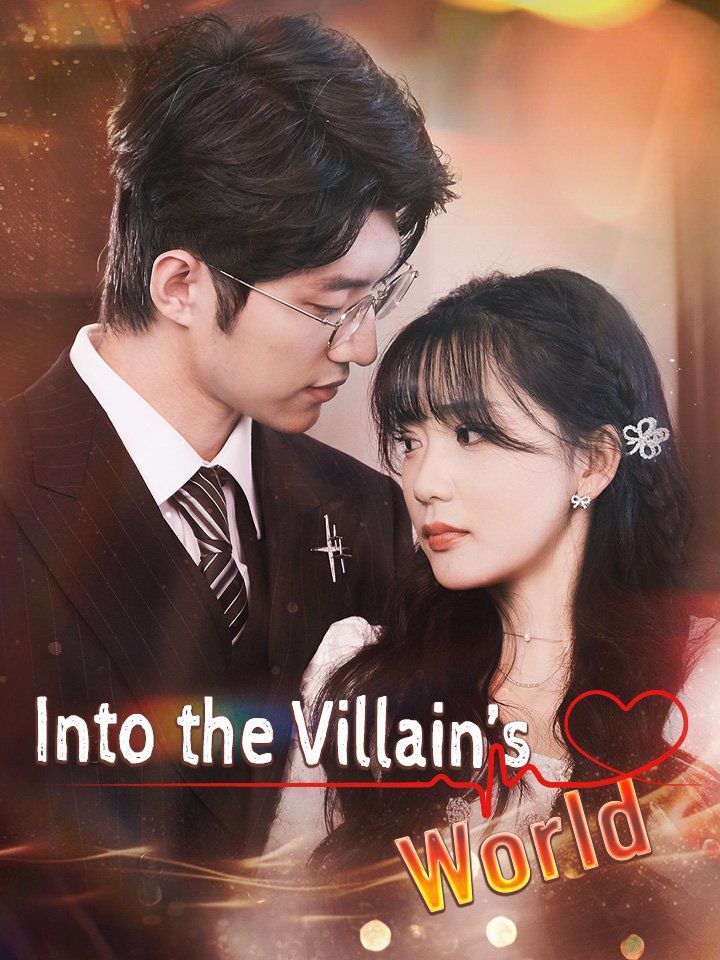 Into the Villain’s World
