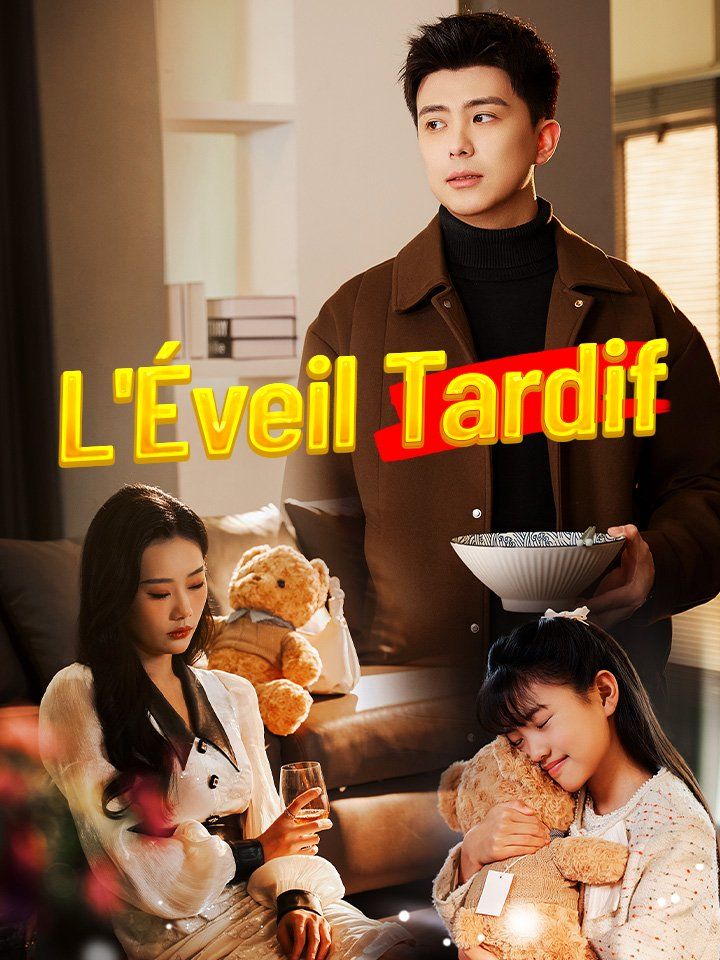 L'Éveil Tardif