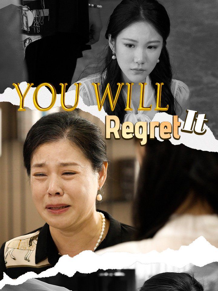 You Will Regret It
