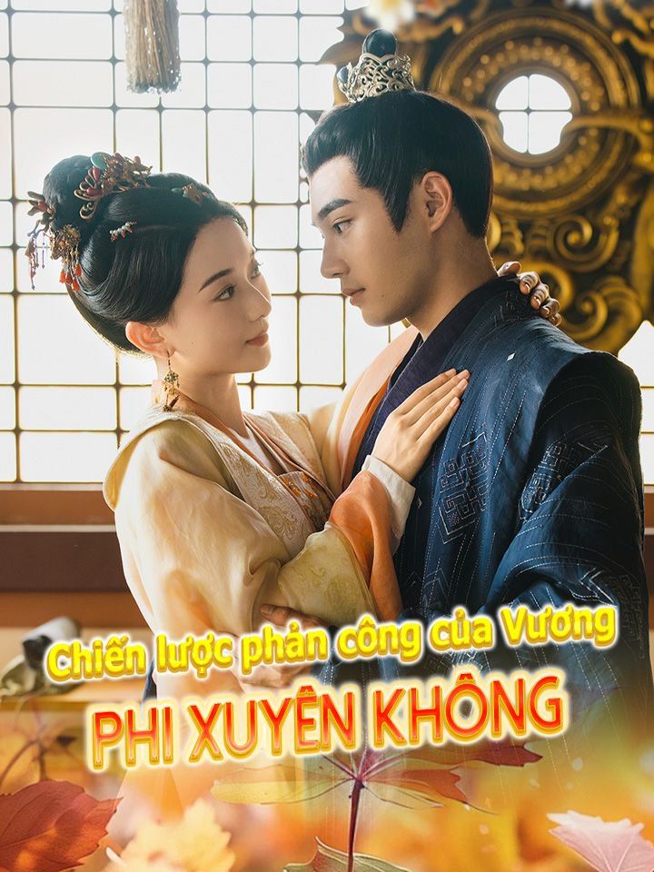 Chiến lược phản công của Vương phi xuyên không.