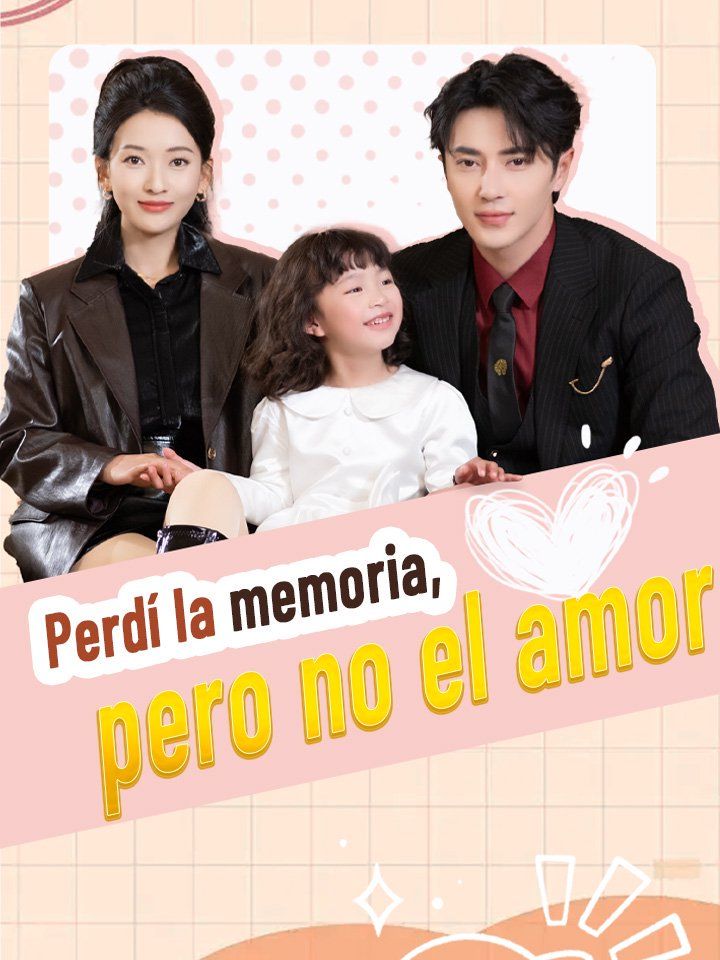 Perdí la memoria, pero no el amor