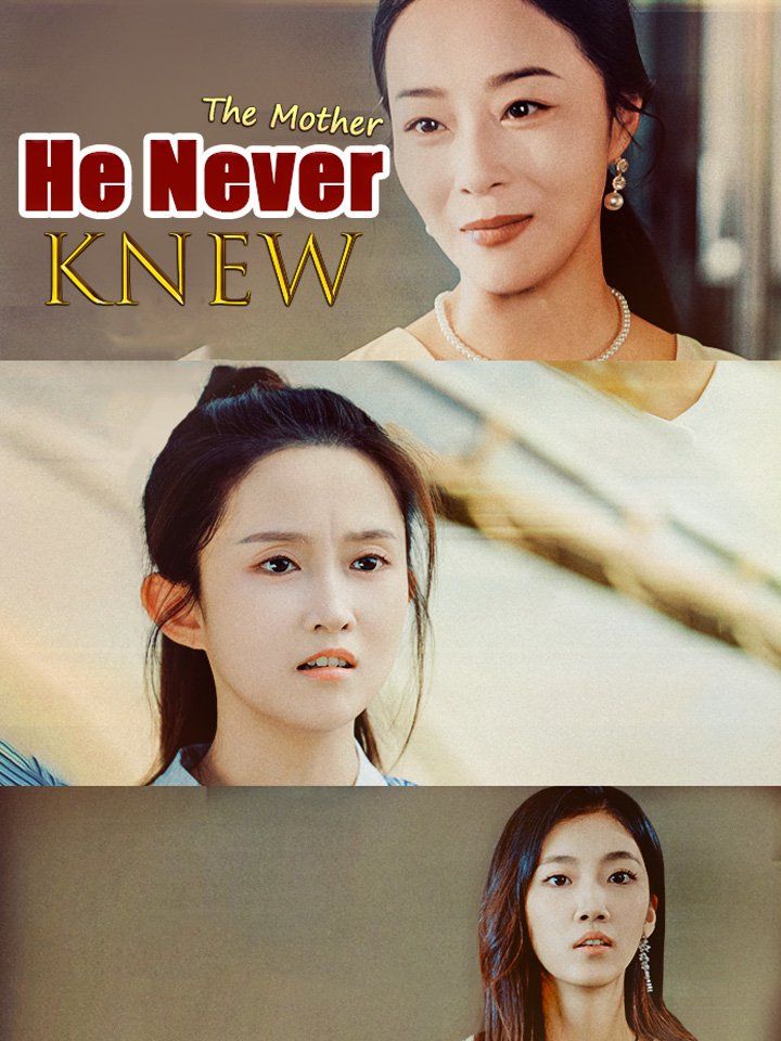 The Mother He Never Knew