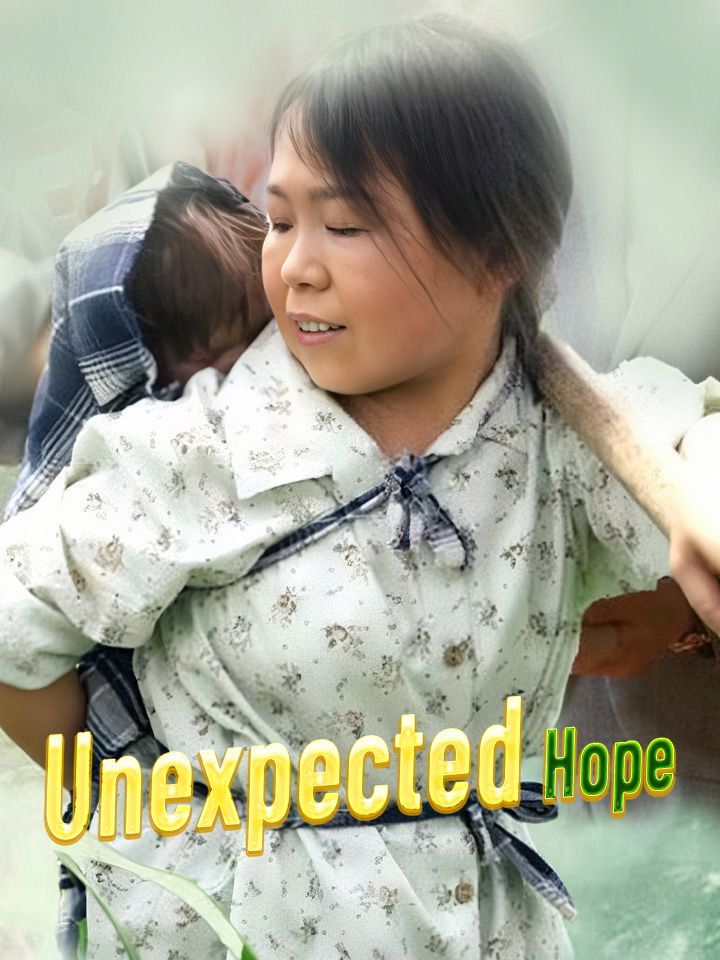 Unexpected Hope
