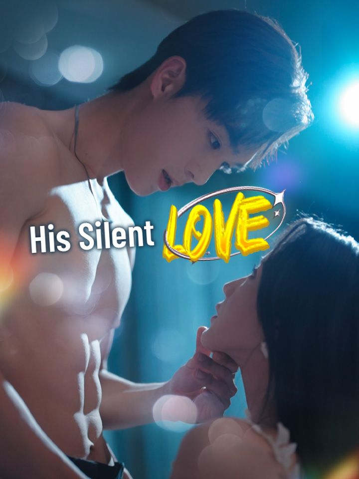 His Silent Love