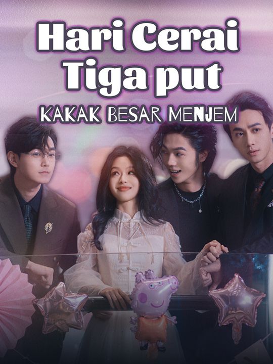 Hari Cerai Tiga Kakak Besar Menjemput