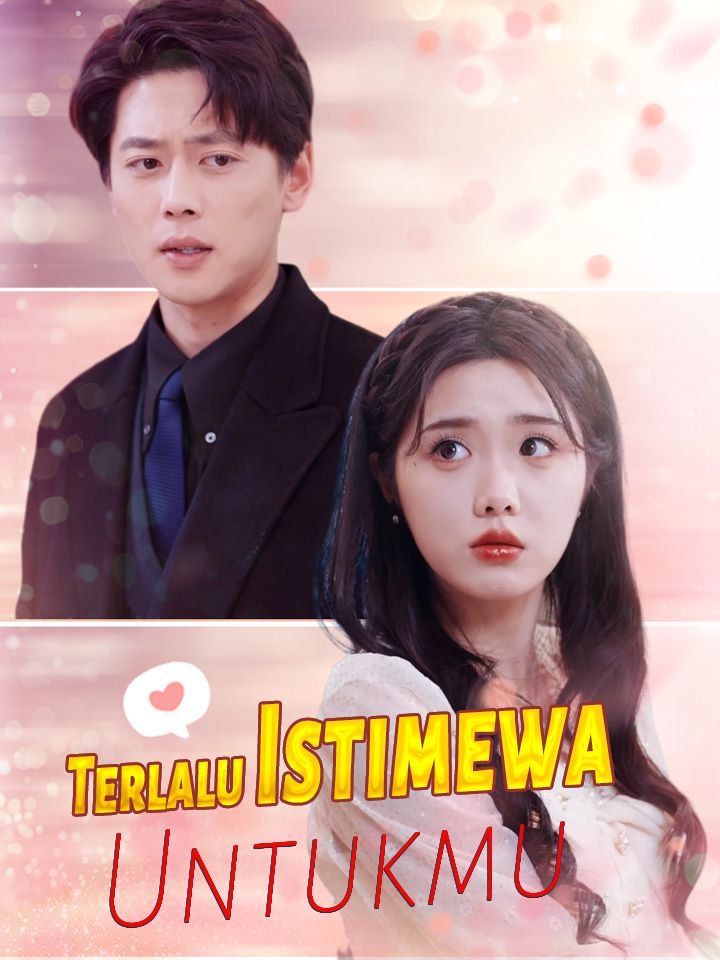 Terlalu Istimewa Untukmu