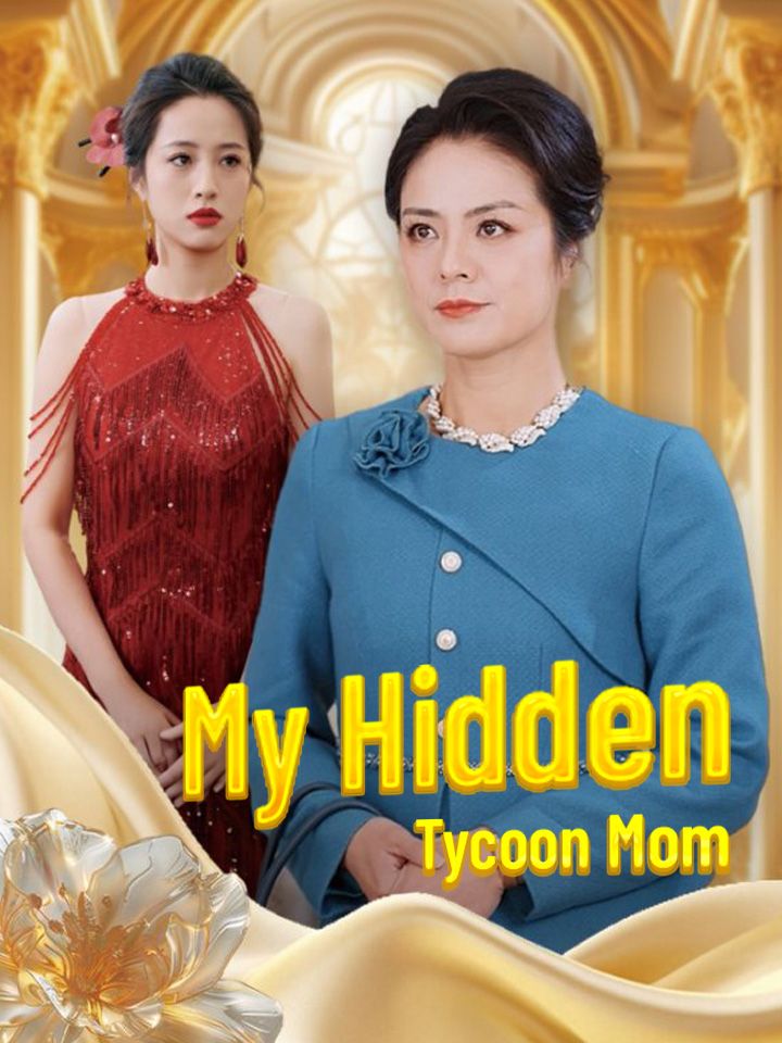My Hidden Tycoon Mom