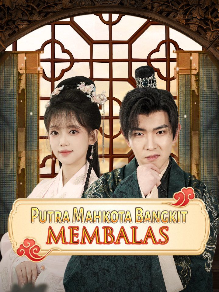 Putra Mahkota Bangkit Membalas