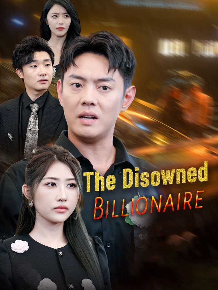 The Disowned Billionaire
