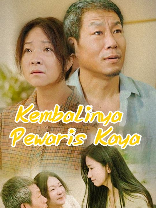 Kembalinya Pewaris Kaya