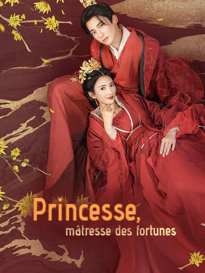 Princesse, mâtresse des fortunes