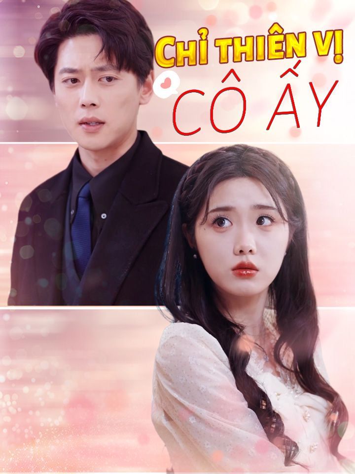 Chỉ thiên vị cô ấy