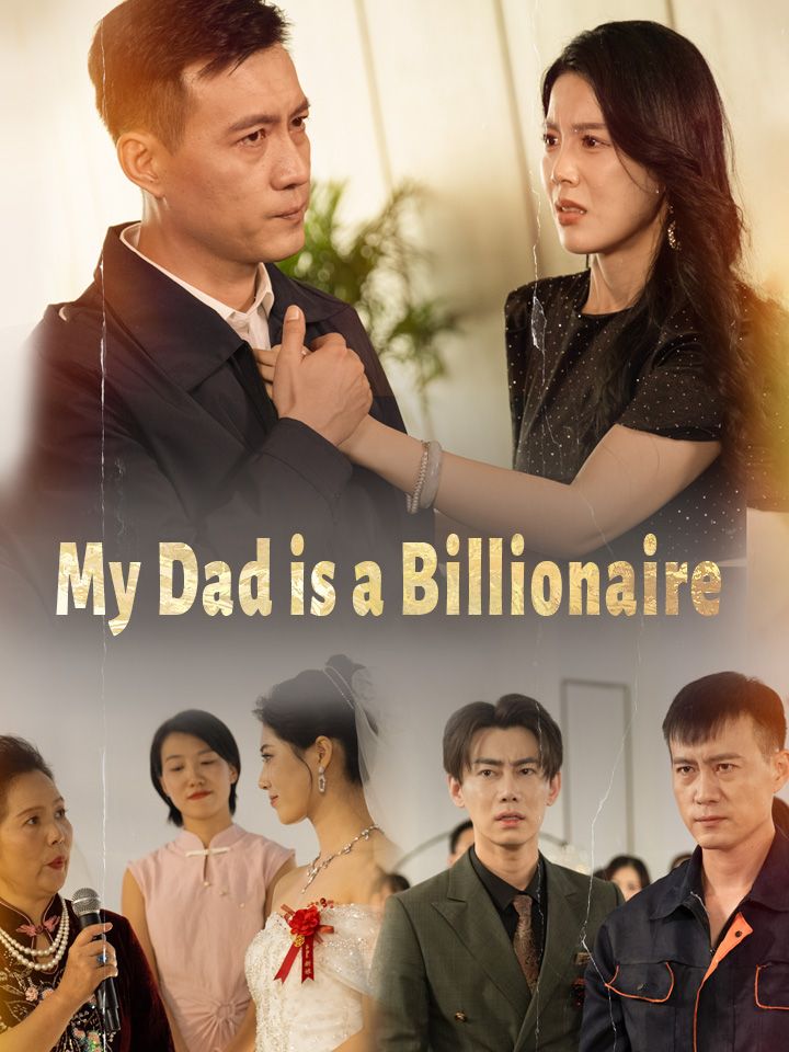 My Dad is a Billionaire