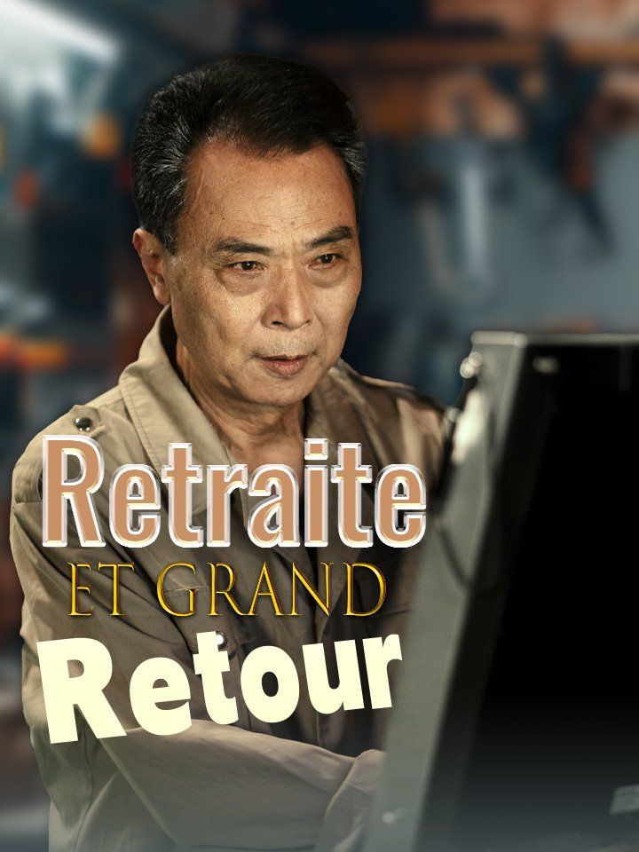 Retraite et Grand Retour