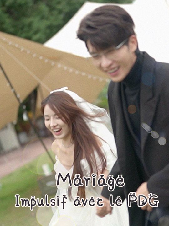 Mariage Impulsif avec le PDG