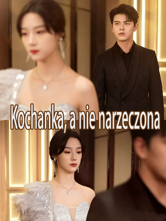 Kochanka, a nie narzeczona