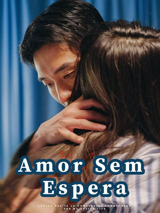 Amor Sem Espera