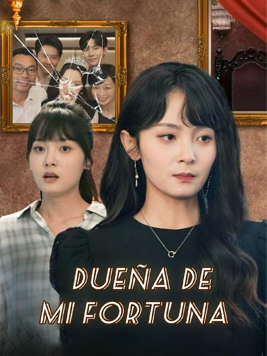 Dueña de Mi Fortuna