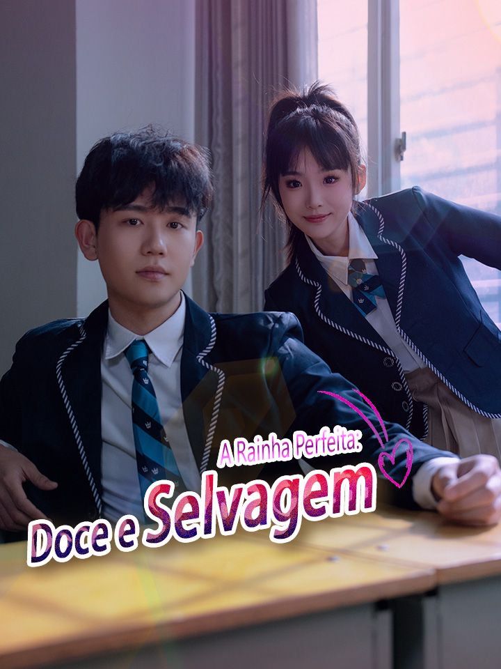 A Rainha Perfeita: Doce e Selvagem
