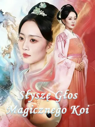 Słyszę Głos Magicznego Koi poster
