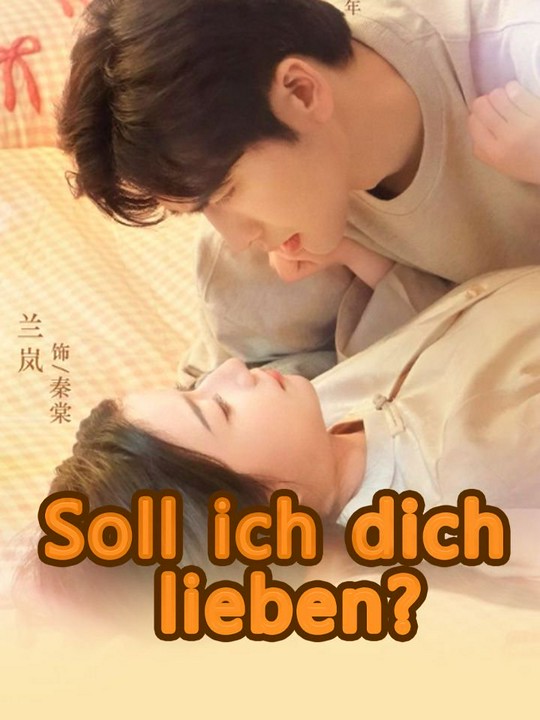 Soll ich dich lieben?