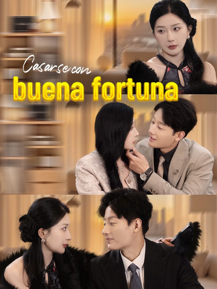 Casarse con buena fortuna