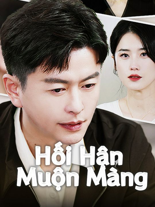 Hối Hận Muộn Màng